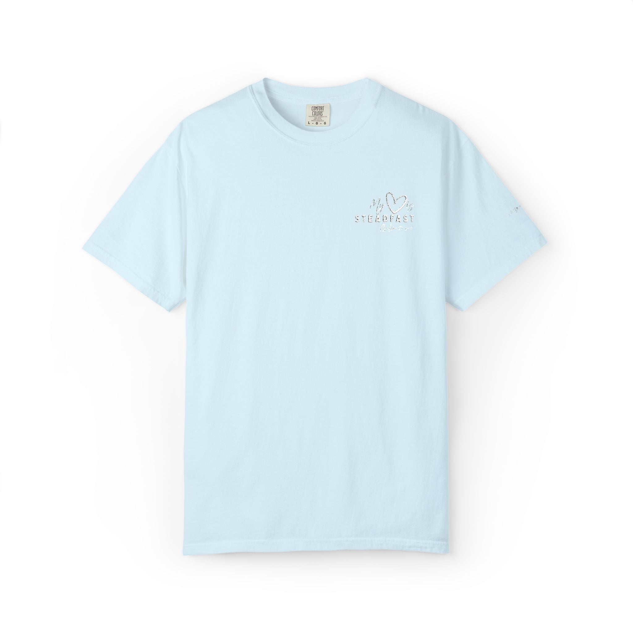 My Heart is Steadfast- Psalm 57:7- Tee