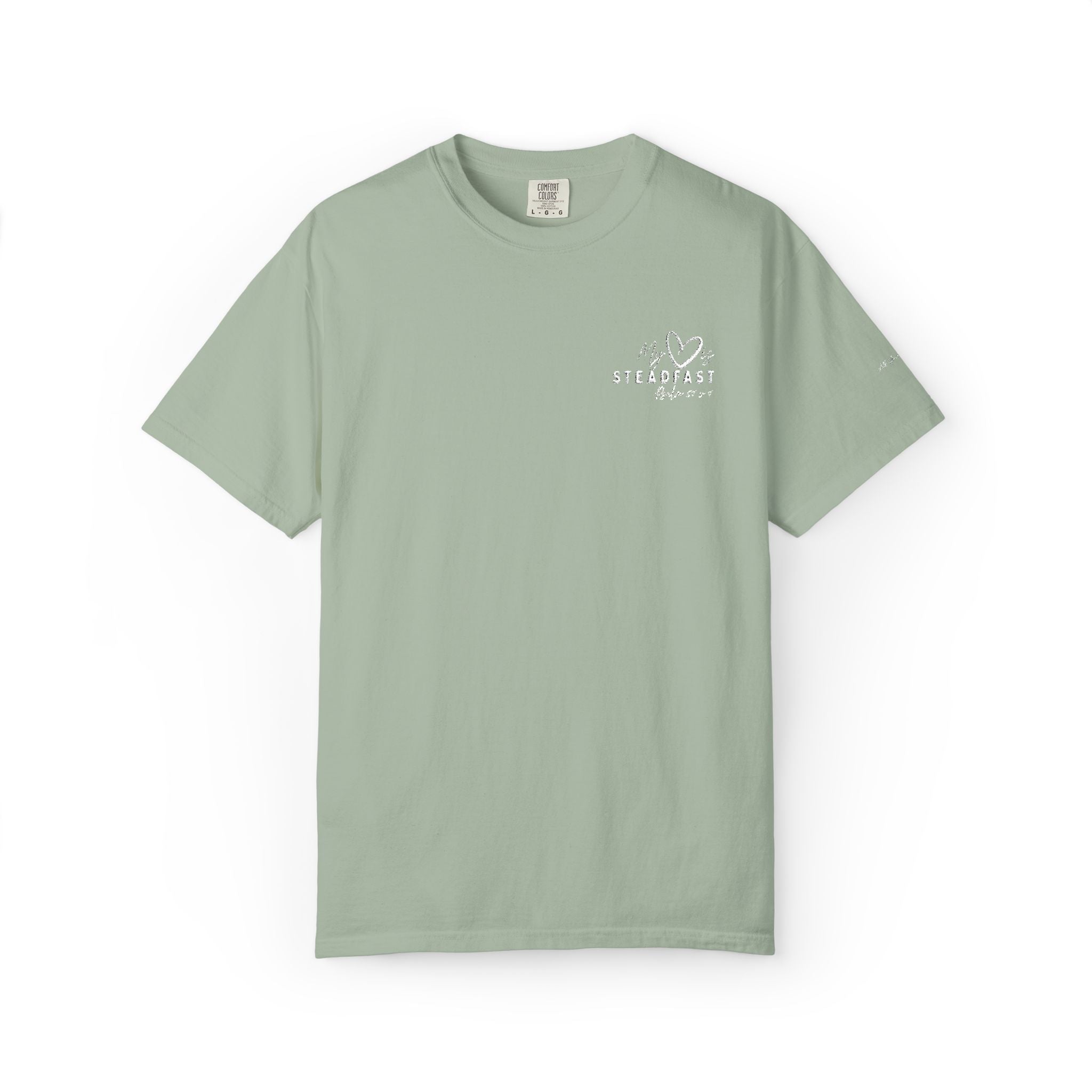 My Heart is Steadfast- Psalm 57:7- Tee