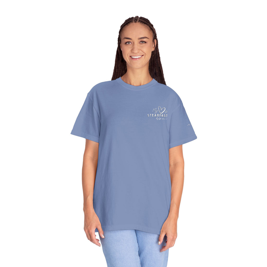 My Heart is Steadfast- Psalm 57:7- Tee