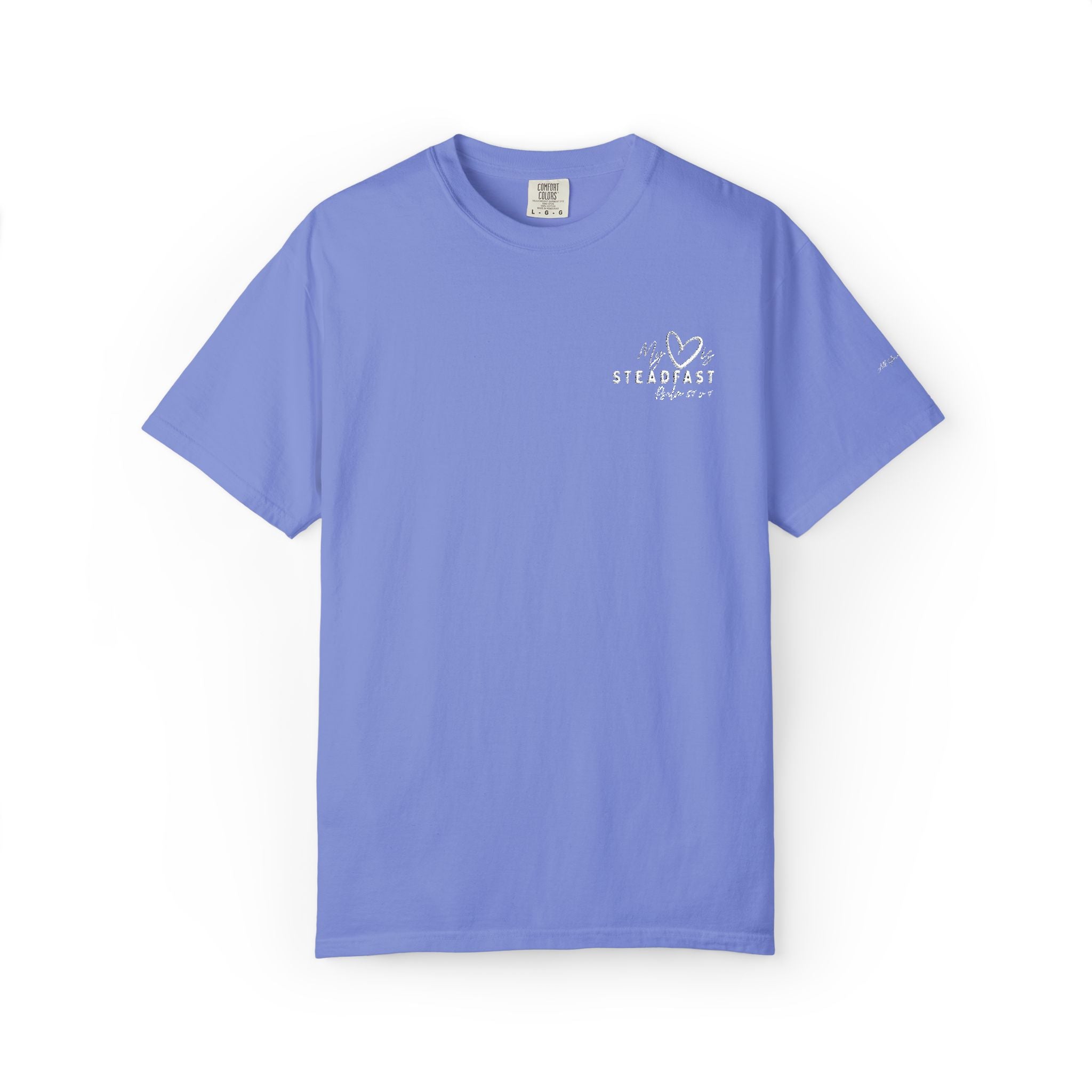 My Heart is Steadfast- Psalm 57:7- Tee
